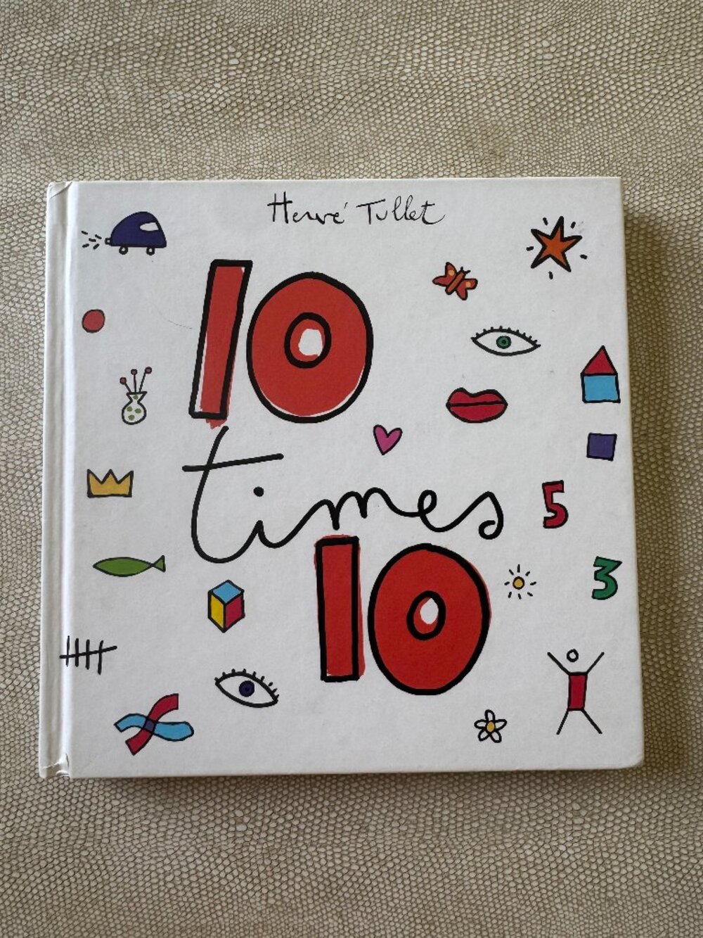 Herve Tullet Hardcover Book 10 Times 10